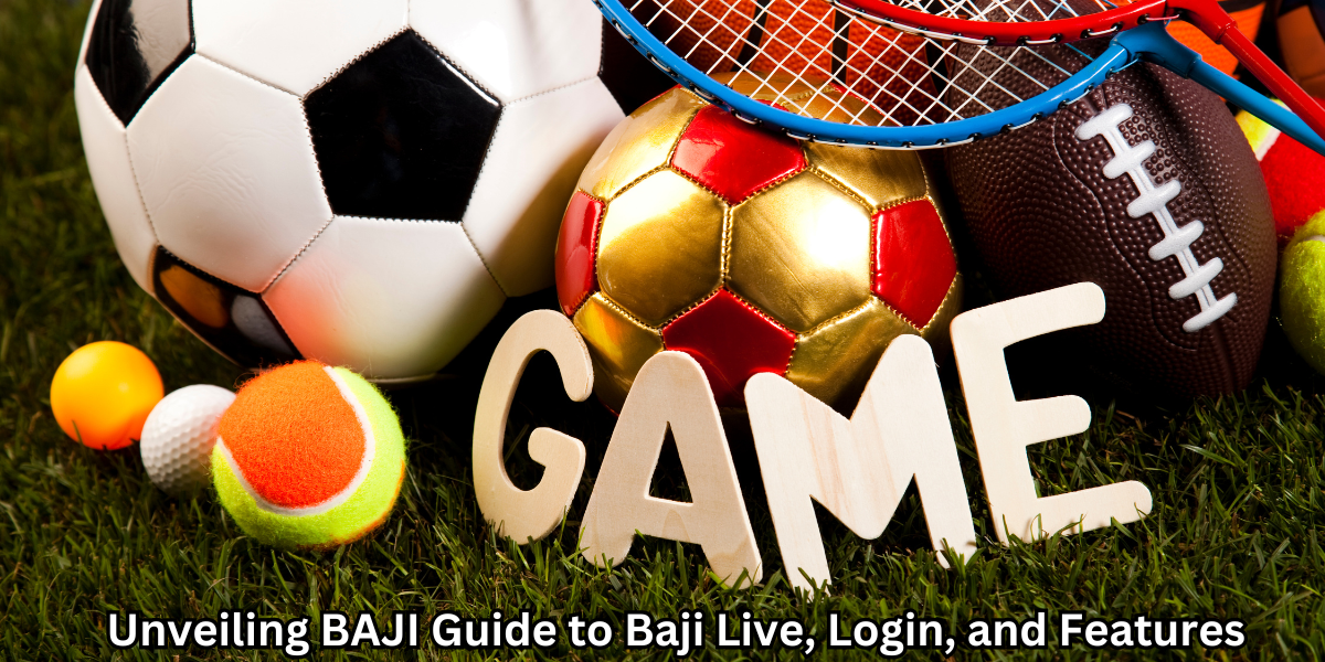 Unveiling BAJI Guide to Baji Live, Login, and Features