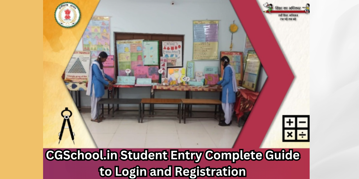 CGSchool.in Student Entry Complete Guide to Login and Registration