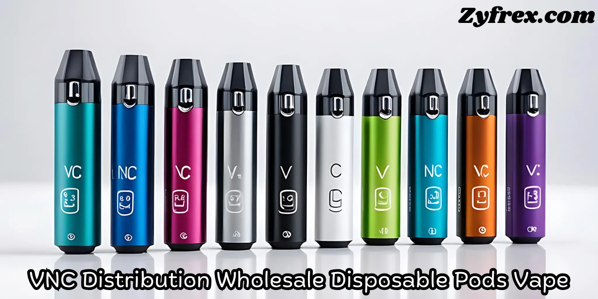 VNC Distribution Wholesale Disposable Pods Vape