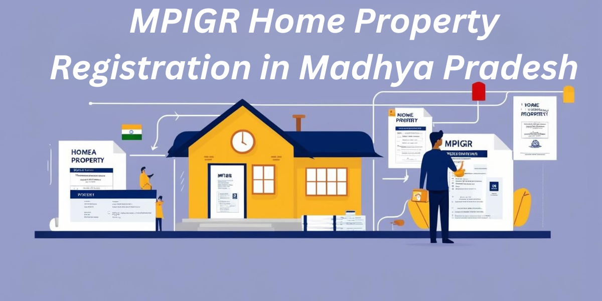 MPIGR Home Property Registration in Madhya Pradesh